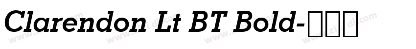 Clarendon Lt BT Bold字体转换